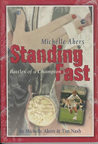 Beispielbild fr Standing Fast : Battles of a Champion zum Verkauf von Better World Books