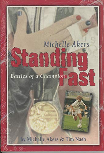 Stock image for Standing Fast : Battles of a Champion for sale by Better World Books