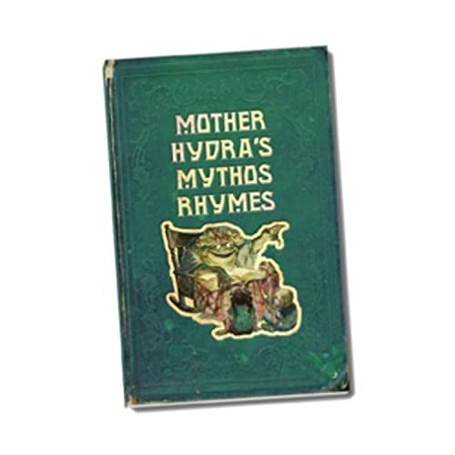 Stock image for Mother Hydra's Mythos Rhymes for sale by Half Price Books Inc.