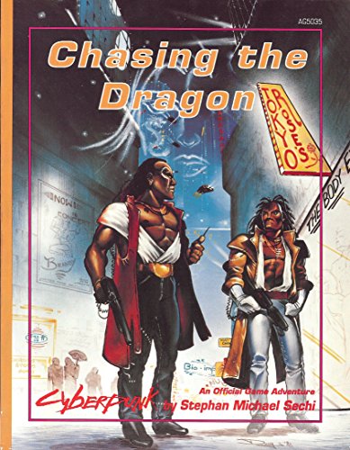 Stock image for Chasing the Dragon (Cyberpunk 2020). for sale by Grendel Books, ABAA/ILAB
