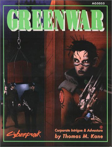 Greenwar (Cyberpunk) (9781887801423) by Kane, Thomas M.