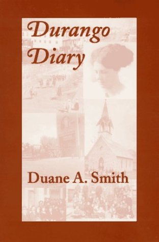 Stock image for Durango Diary for sale by -OnTimeBooks-