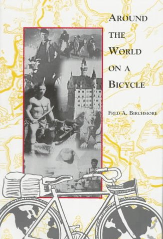 Beispielbild fr Around the World on a Bicycle zum Verkauf von Better World Books: West