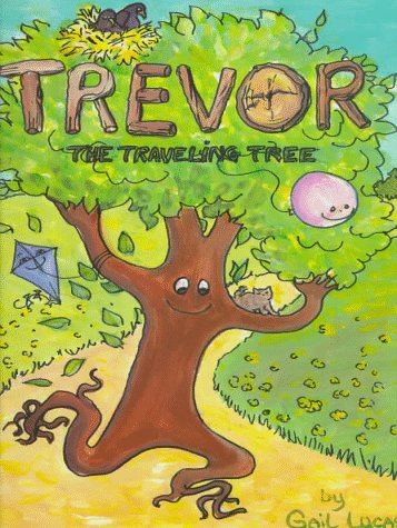 Stock image for Trevor, the Traveling Tree for sale by ThriftBooks-Dallas