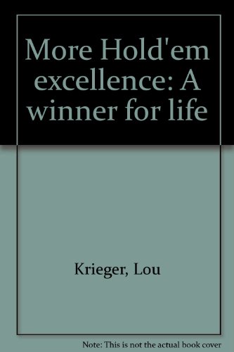 Stock image for More Hold'em Excellence: A Winner for Life for sale by SuzyQBooks