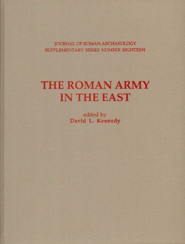 9781887829182: The Roman Army in the East (Journal of Roman Archaeology Supplementary Series #18)