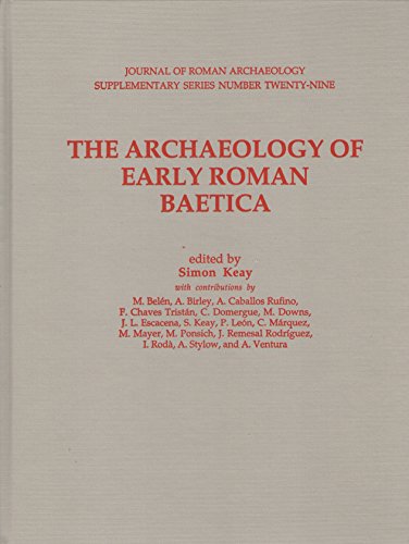 Imagen de archivo de The Archaeology Of Early Roman Baetica a la venta por Willis Monie-Books, ABAA