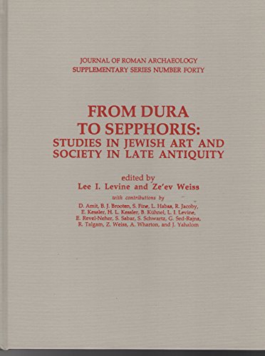 Stock image for From Dura to Sepphoris: Studies in Jewish Art and Society in Late Antiquity. for sale by Henry Hollander, Bookseller