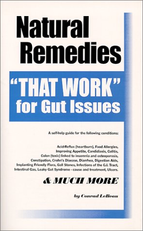 Beispielbild fr Natural Remedies "That Work" for Gut Issues & Much More zum Verkauf von The BiblioFile