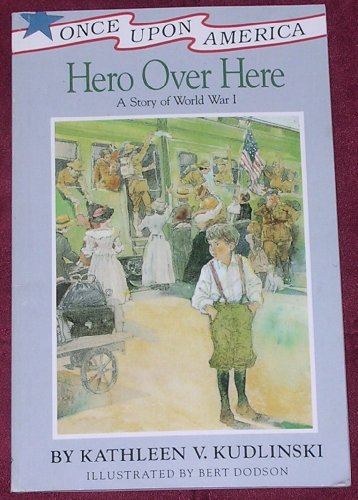 Stock image for Hero Over Here: A Story of World War I for sale by Wonder Book