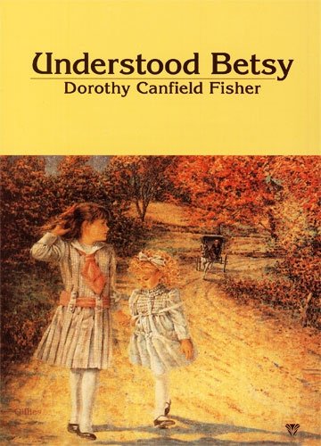9781887840132: Understood Betsy by Dorothy Canfield Fisher (1996) Paperback