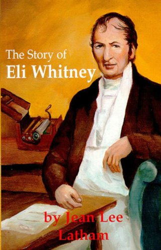 Stock image for The Story of Eli Whitney for sale by SecondSale