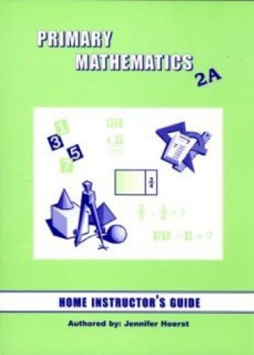 Beispielbild fr Primary Math 2A: Home Instructor's Guide zum Verkauf von SecondSale