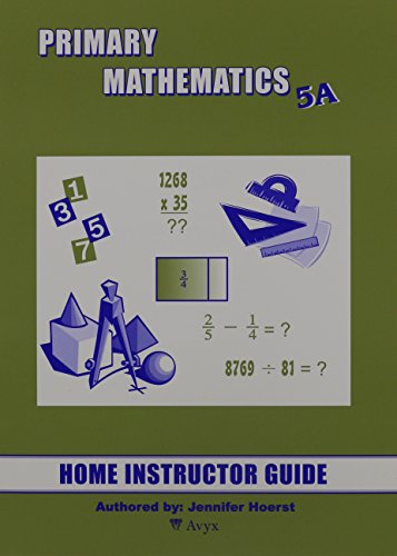 Beispielbild fr Primary Mathematics 5A Home Instructors Guide zum Verkauf von Seattle Goodwill