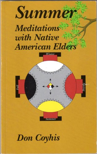 Beispielbild fr Summer Meditations with Native American elders zum Verkauf von Jenson Books Inc