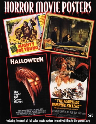 9781887893251: Horror Movie Posters: Images from the Hershenson-Allen Archive (Illustrated History of Movies Through Posters)