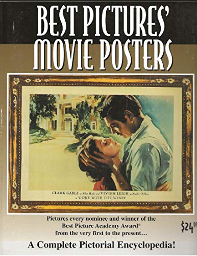 Best Pictures' Movie Posters. Volume Eight of the Illustrated History of Movies through Posters.