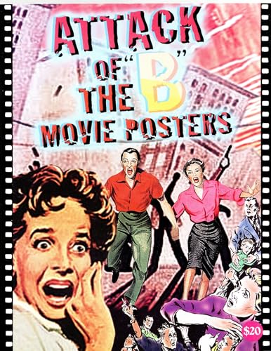 Beispielbild fr Attack of the 'B' Movie Posters zum Verkauf von Craig Hokenson Bookseller