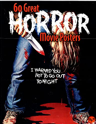 60 Great Horror Movie Posters (Illustrated History of Movies Through Posters, Volume 19) (9781887893527) by Hershenson, Bruce