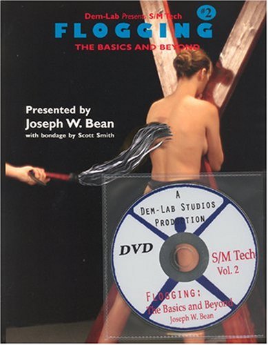 9781887895026: Flogging: The Basics and Beyond (S/M Tech)
