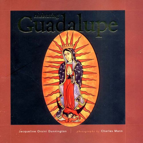 Beispielbild fr Celebrating Guadalupe zum Verkauf von Better World Books