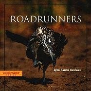 Beispielbild fr Roadrunners (Look West Series) zum Verkauf von SecondSale