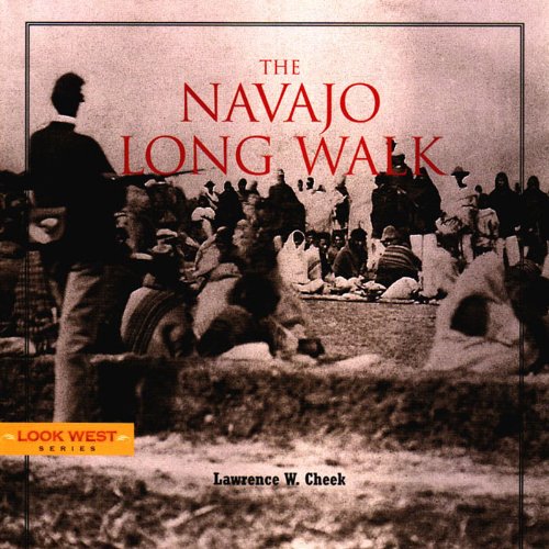 Beispielbild fr The Navajo Long Walk (Look West Series) zum Verkauf von Goodwill Books