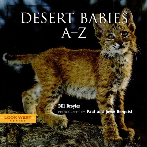 Stock image for Desert Babies A-Z (Look West Series) for sale by Gulf Coast Books