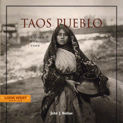 9781887896955: Taos Pueblo: A Walk Through Time (Look West Series)
