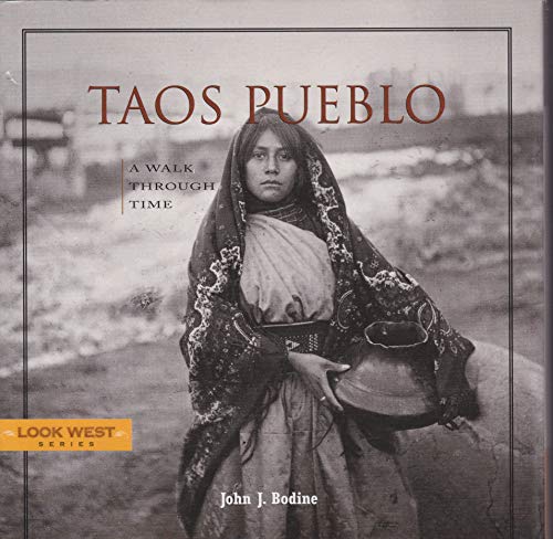 9781887896955: Taos Pueblo: A Walk Through Time, Third Edition (Look West)