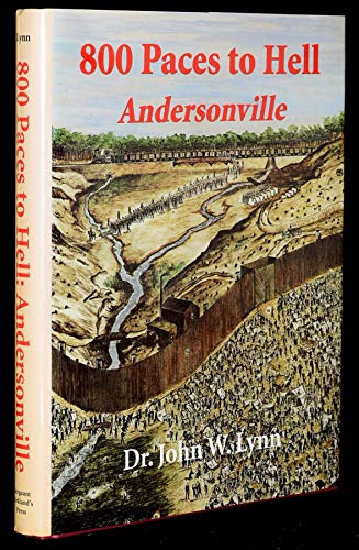 Beispielbild fr 800 Paces to Hell: Andersonville zum Verkauf von Wonder Book