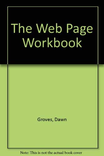 Stock image for The Web Page Workbook for sale by POQUETTE'S BOOKS