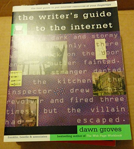 Imagen de archivo de A Writer's Guide to the Internet a la venta por Better World Books