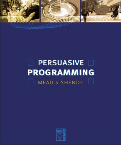 Beispielbild fr Persuasive Programming zum Verkauf von Better World Books