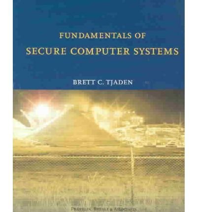 Beispielbild fr Fundamentals of Secure Computer Systems zum Verkauf von Wonder Book