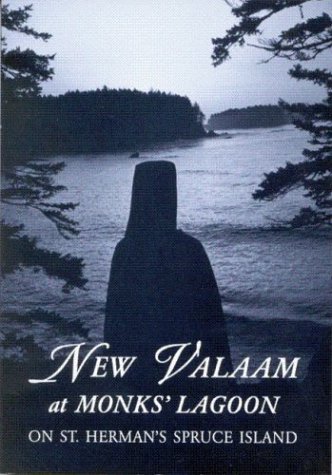 9781887904018: New Valaam at Monks' Lagoon: On St. Herman's Spruce Island : A Chronicle of Monastic Life on New Valaam, Alaska
