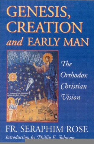 Imagen de archivo de Genesis, Creation and Early Man: The Orthodox Christian Vision a la venta por GoldenWavesOfBooks