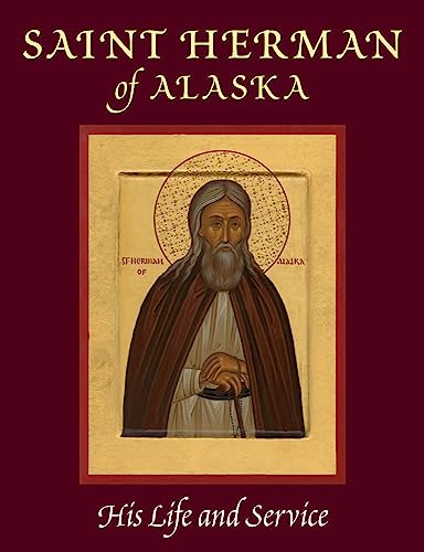 9781887904186: Saint Herman of Alaska: His Life and Service