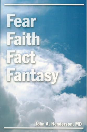 9781887905893: Fear Faith Fact Fantasy