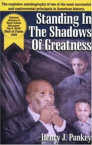 Stock image for Standing in the Shadows of Greatness for sale by ThriftBooks-Dallas