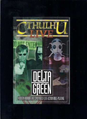 Beispielbild fr Cthulhu Live: Delta Green (Call of Cthulhu Horror Roleplaying) zum Verkauf von R. Rivers Books