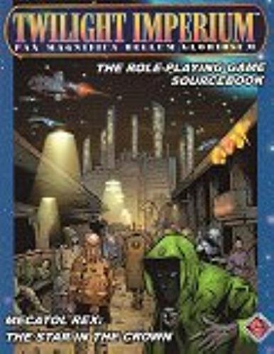 Mecatol Rex: The Star in the Crown (Twilight Imperium RPG Sourcebook) (9781887911931) by Michael Kessler; Todd Nilson