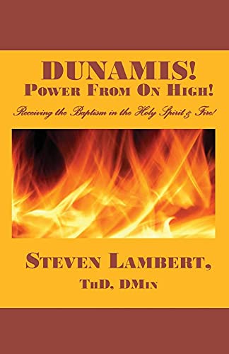 Stock image for Dunamis! Power from on High! for sale by GF Books, Inc.