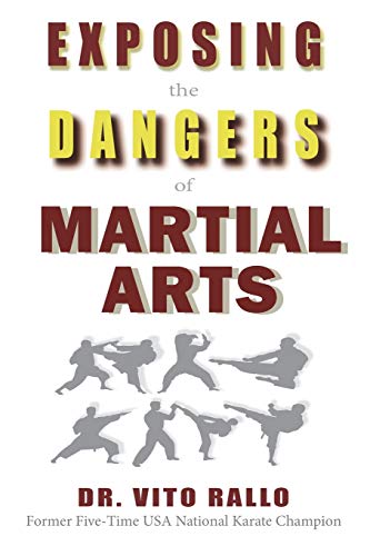 9781887915205: Exposing the Dangers of Martial Arts: Mortal Enemies: Martial Arts and Christianity