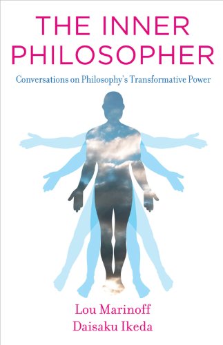 Stock image for The Inner Philosopher: Conversations on Philosophys Transformative Power for sale by Reuseabook