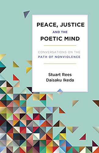 Stock image for Peace, Justice, and the Poetic Mind: Conversations on the Path of Nonviolence for sale by ThriftBooks-Atlanta