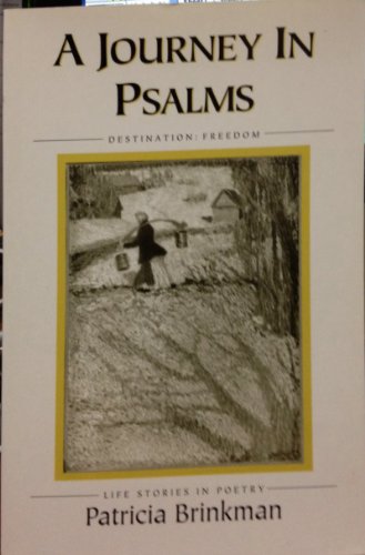 Beispielbild fr A Journey in Psalms : Life Stories in Poetry zum Verkauf von Better World Books