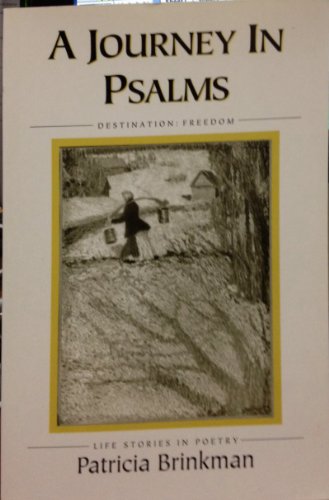 Stock image for A Journey in Psalms : Life Stories in Poetry for sale by Better World Books