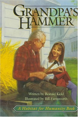 9781887921015: Grandpa's Hammer: A Habitat for Humanity Book