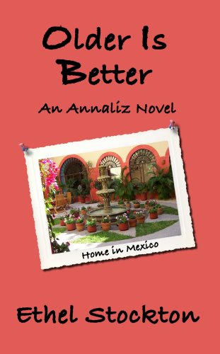 Stock image for Older Is Better: An Annaliz Novel for sale by Table of Contents